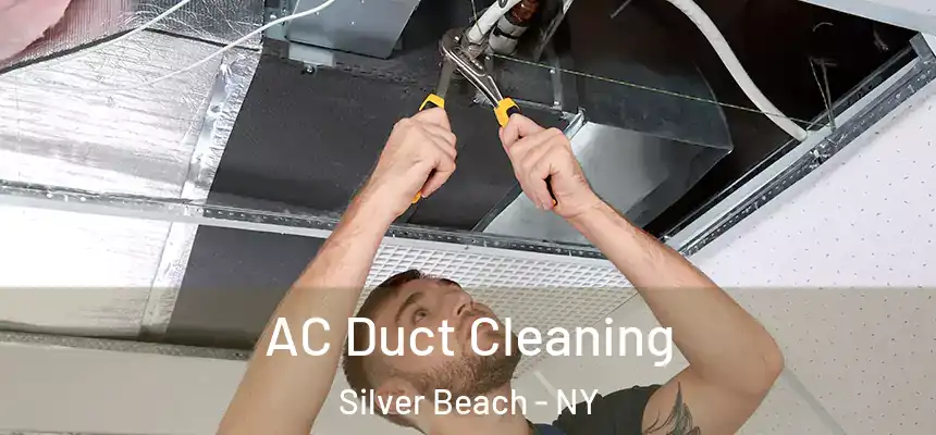 AC Duct Cleaning Silver Beach - NY