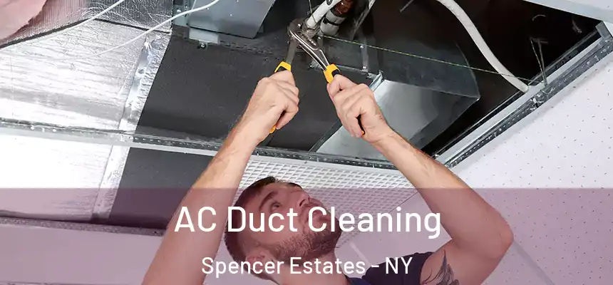 AC Duct Cleaning Spencer Estates - NY