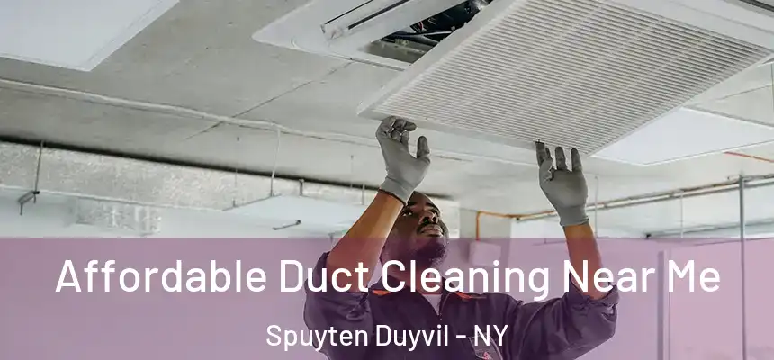  Affordable Duct Cleaning Near Me Spuyten Duyvil - NY