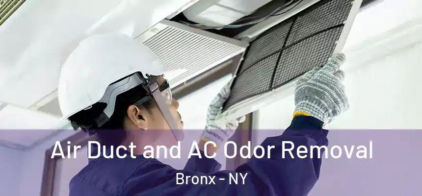  Air Duct and AC Odor Removal Bronx - NY