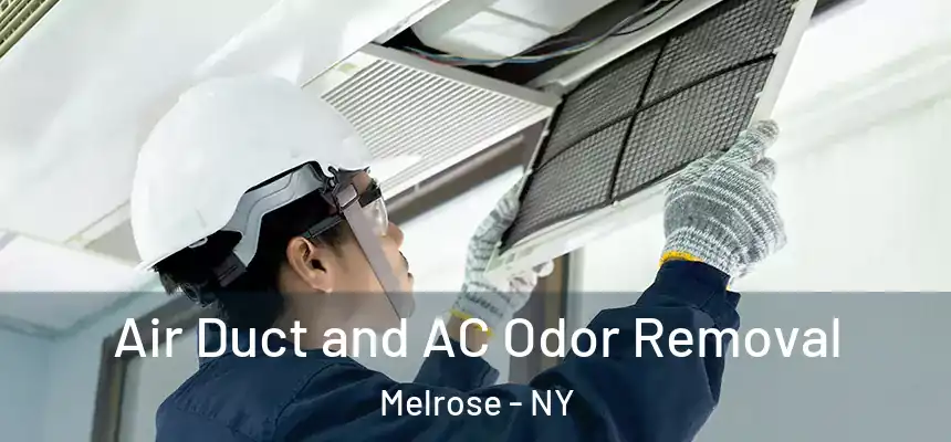  Air Duct and AC Odor Removal Melrose - NY