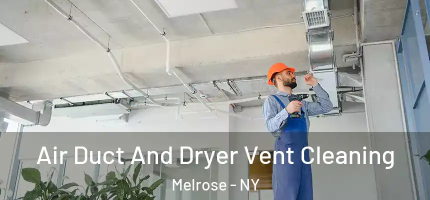  Air Duct And Dryer Vent Cleaning Melrose - NY