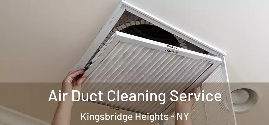  Air Duct Cleaning Service Kingsbridge Heights - NY
