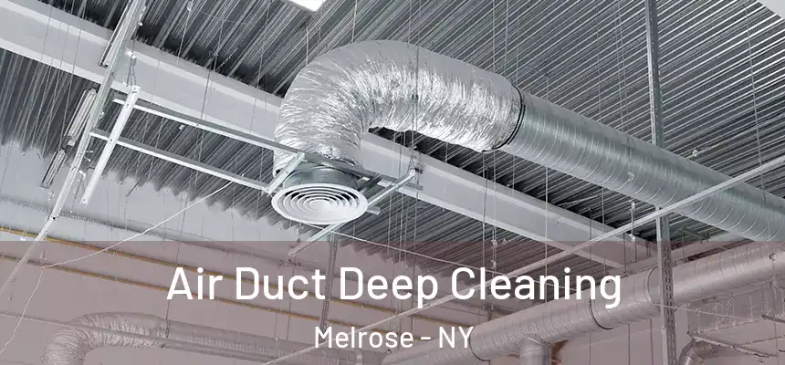  Air Duct Deep Cleaning Melrose - NY