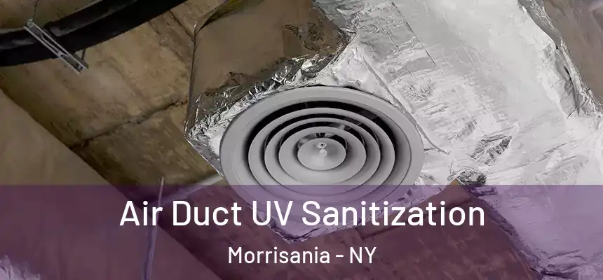 Air Duct UV Sanitization Morrisania - NY
