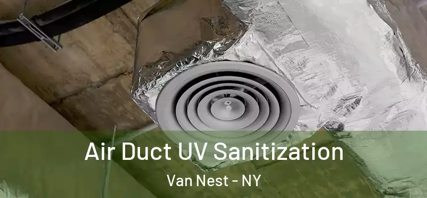 Air Duct UV Sanitization Van Nest - NY