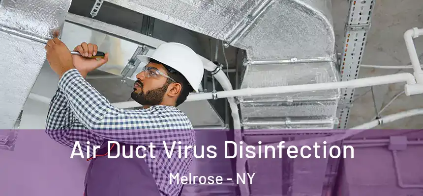  Air Duct Virus Disinfection Melrose - NY