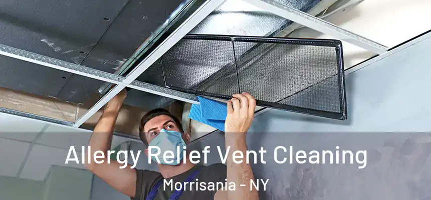Allergy Relief Vent Cleaning Morrisania - NY