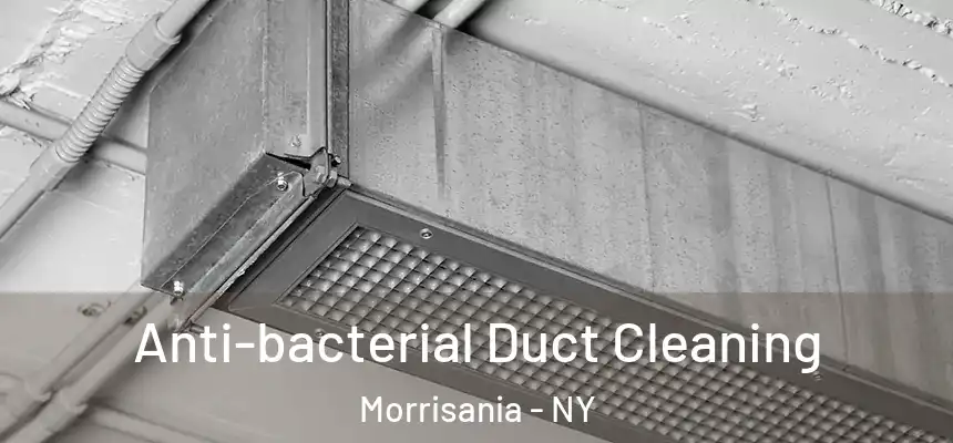  Anti-bacterial Duct Cleaning Morrisania - NY