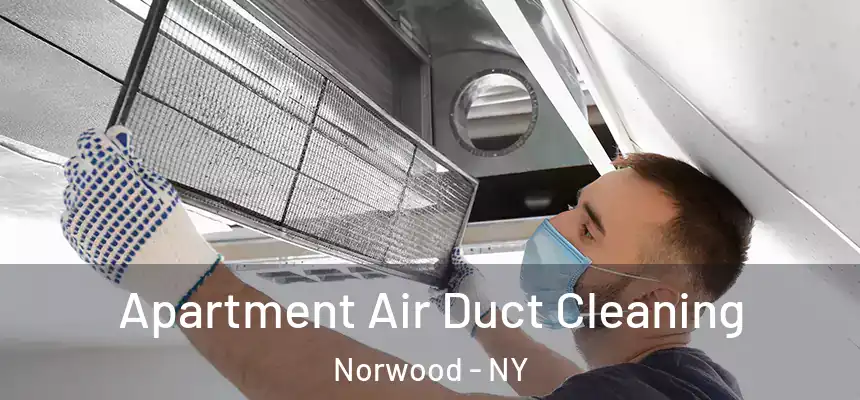 Apartment Air Duct Cleaning Norwood - NY