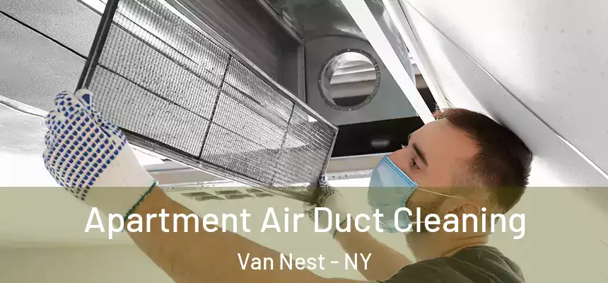Apartment Air Duct Cleaning Van Nest - NY