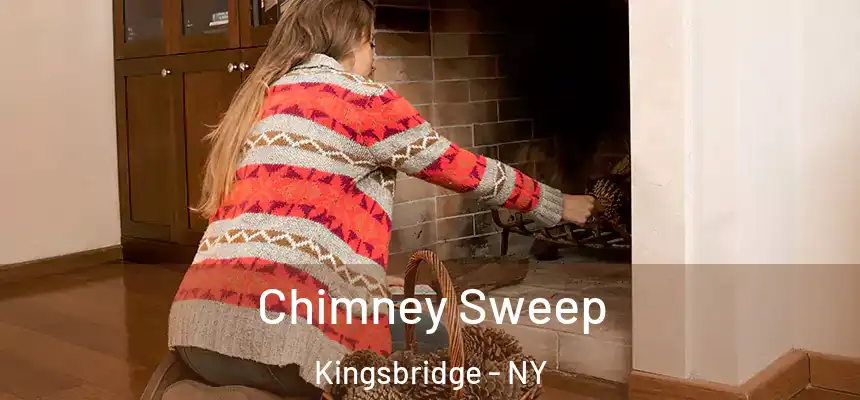  Chimney Sweep Kingsbridge - NY
