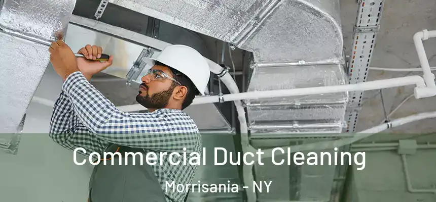  Commercial Duct Cleaning Morrisania - NY