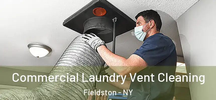  Commercial Laundry Vent Cleaning Fieldston - NY