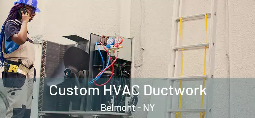 Custom HVAC Ductwork Belmont - NY