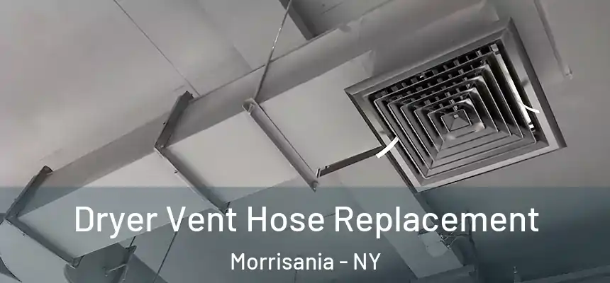  Dryer Vent Hose Replacement Morrisania - NY