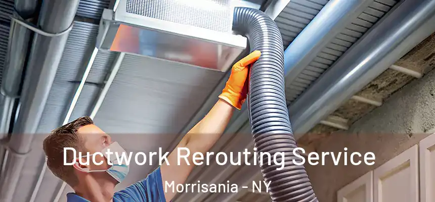  Ductwork Rerouting Service Morrisania - NY