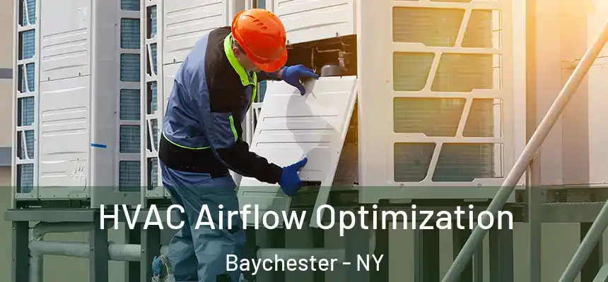  HVAC Airflow Optimization Baychester - NY