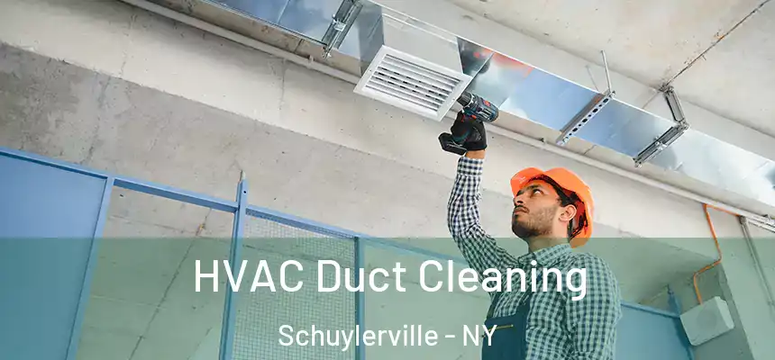 HVAC Duct Cleaning Schuylerville - NY