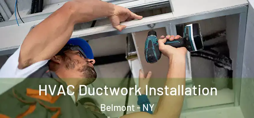 HVAC Ductwork Installation Belmont - NY