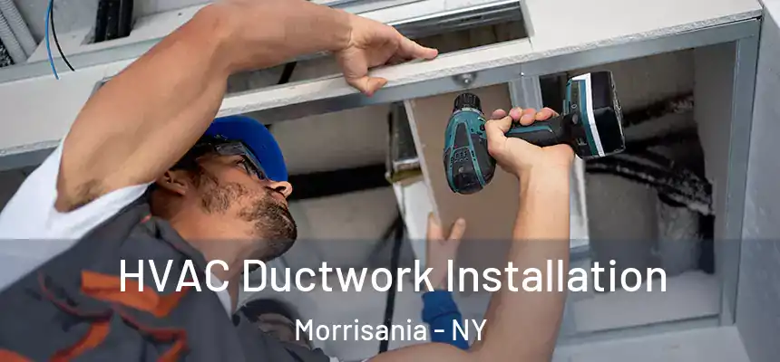 HVAC Ductwork Installation Morrisania - NY