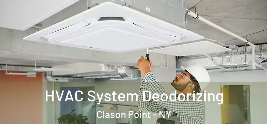 HVAC System Deodorizing Clason Point - NY