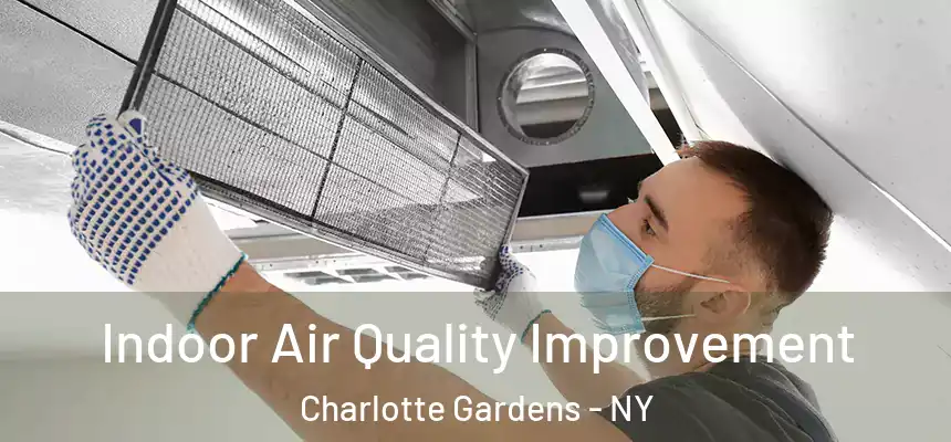  Indoor Air Quality Improvement Charlotte Gardens - NY