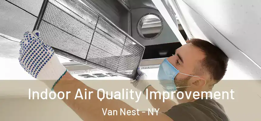 Indoor Air Quality Improvement Van Nest - NY