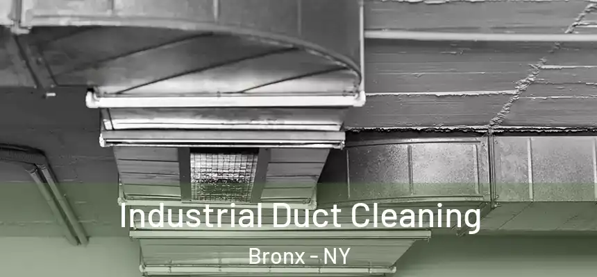 Industrial Duct Cleaning Bronx - NY