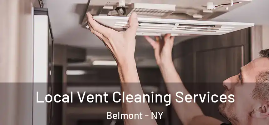 Local Vent Cleaning Services Belmont - NY