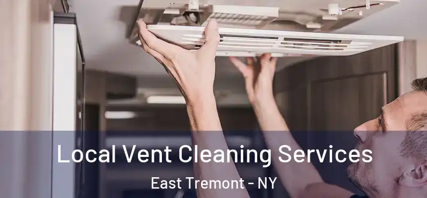 Local Vent Cleaning Services East Tremont - NY