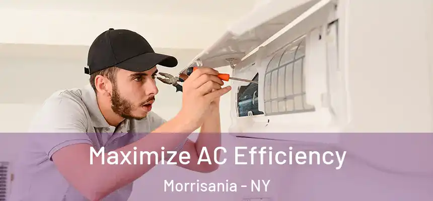 Maximize AC Efficiency Morrisania - NY