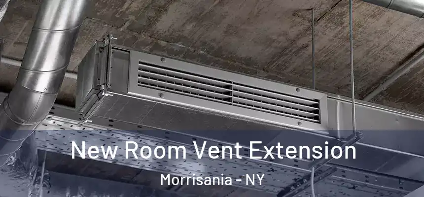  New Room Vent Extension Morrisania - NY