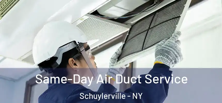 Same-Day Air Duct Service Schuylerville - NY