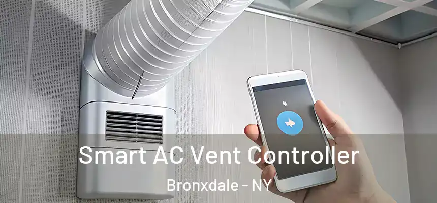 Smart AC Vent Controller Bronxdale - NY