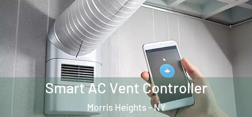 Smart AC Vent Controller Morris Heights - NY