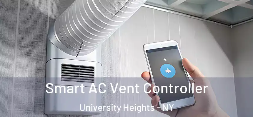  Smart AC Vent Controller University Heights - NY