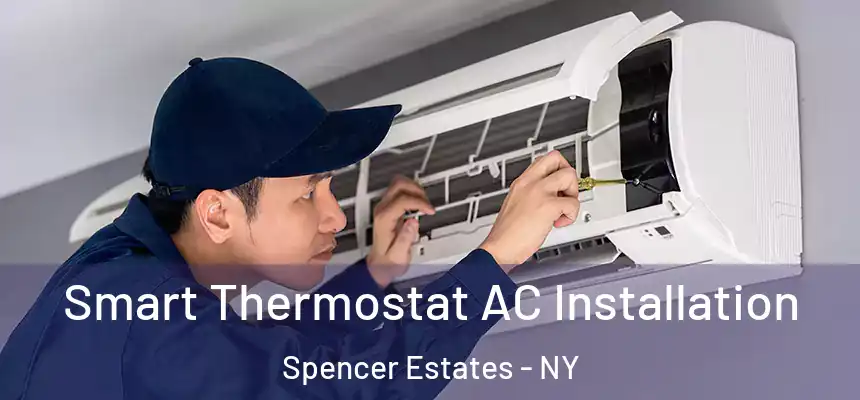 Smart Thermostat AC Installation Spencer Estates - NY