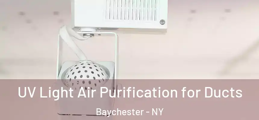 UV Light Air Purification for Ducts Baychester - NY