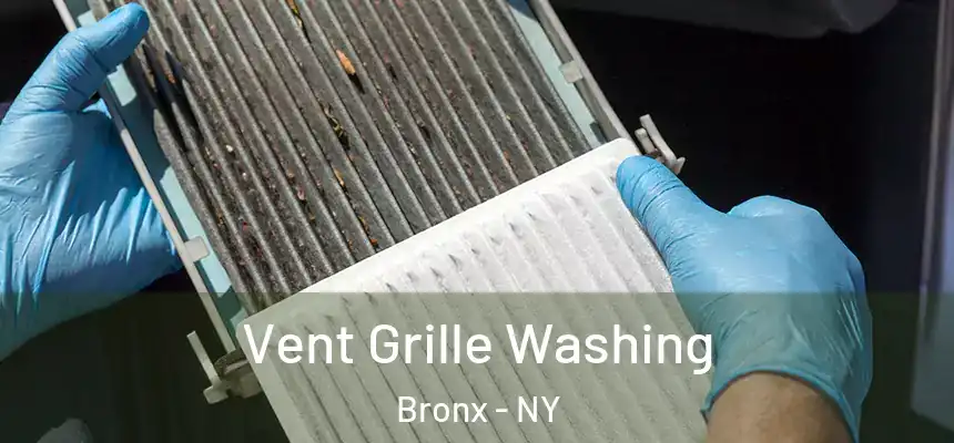 Vent Grille Washing Bronx - NY
