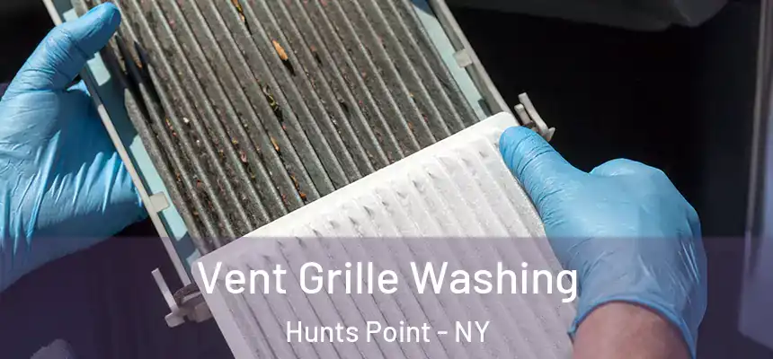  Vent Grille Washing Hunts Point - NY