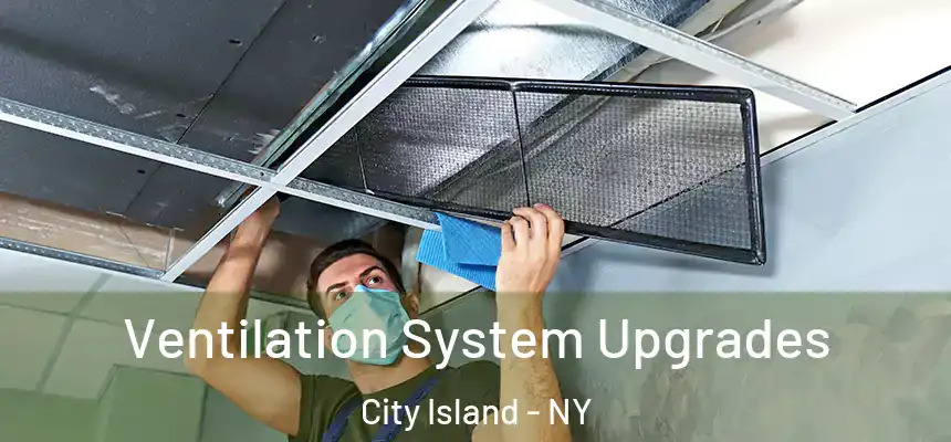 Ventilation System Upgrades City Island - NY
