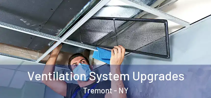 Ventilation System Upgrades Tremont - NY