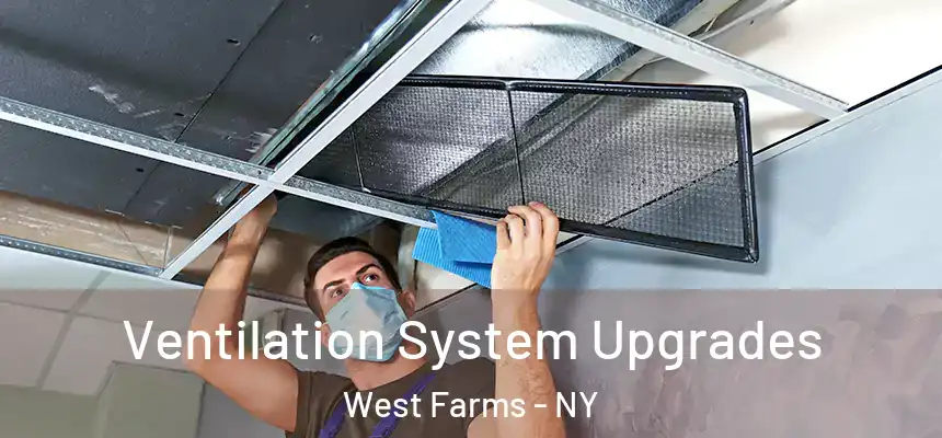 Ventilation System Upgrades West Farms - NY